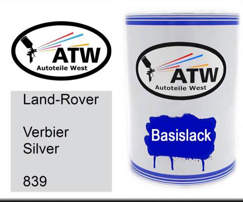 Land-Rover, Verbier Silver, 839: 500ml Lackdose, von ATW Autoteile West.